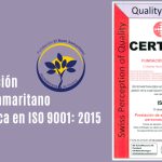 <strong>La Fundación El Buen Samaritano se Certifica en ISO 9001: 2015</strong>