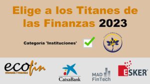 Lee más sobre el artículo Elige a los Titanes de las Finanzas 2023