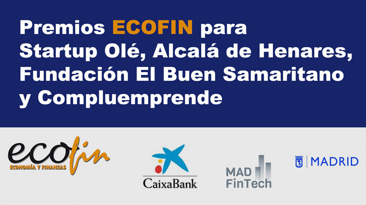 En este momento estás viendo Premios ECOFIN para Startup Olé, Alcalá de Henares, El Buen Samaritano y Compluemprende