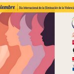 Conmemoración del 25 de noviembre – Día Internacional de la Eliminación de la Violencia contra las Mujeres
