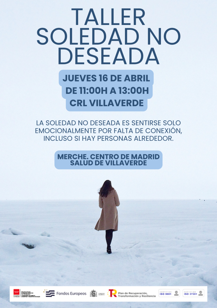 TALLER SOLEDAD NO DESEADA- CRL VILLAVERDE